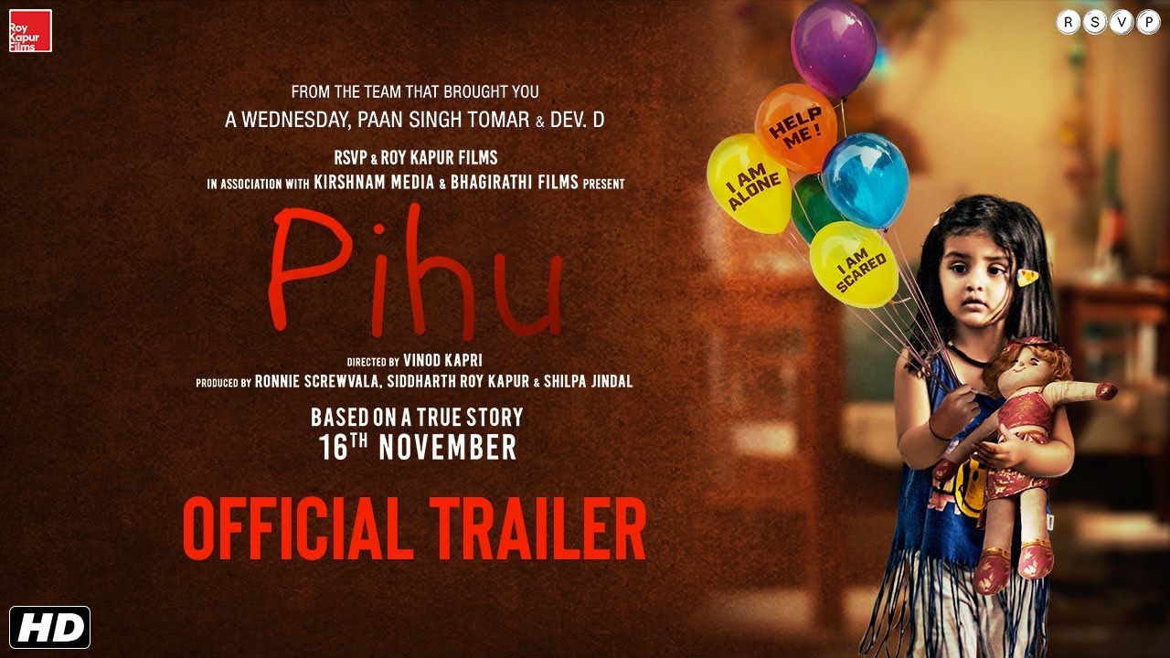 Pihu | Official Trailer | Vinod Kapri | Ronnie Screwvala | Siddharth Roy Kapur | 16th November 2018