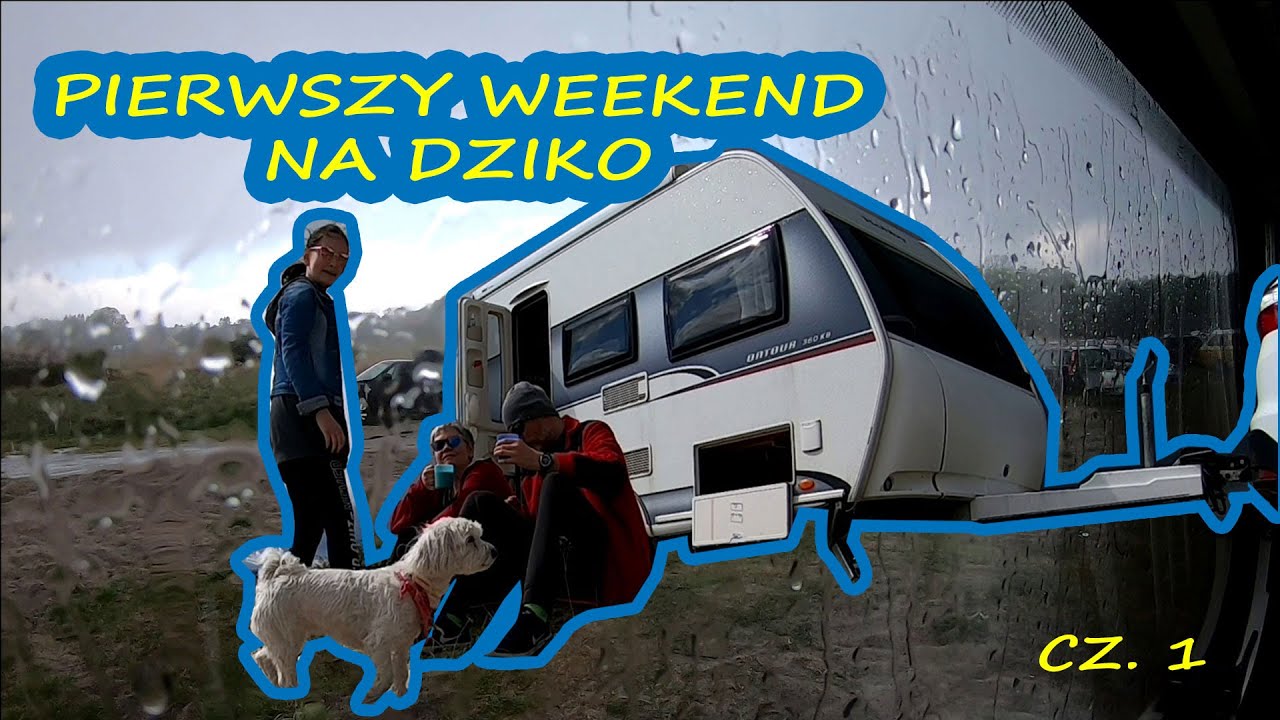 Jak Wygląda Karawaning na Dziko Przyczepą Kempingową? Morze Bałtyckie - Osłonino. Cz.1 (Vlog#016)