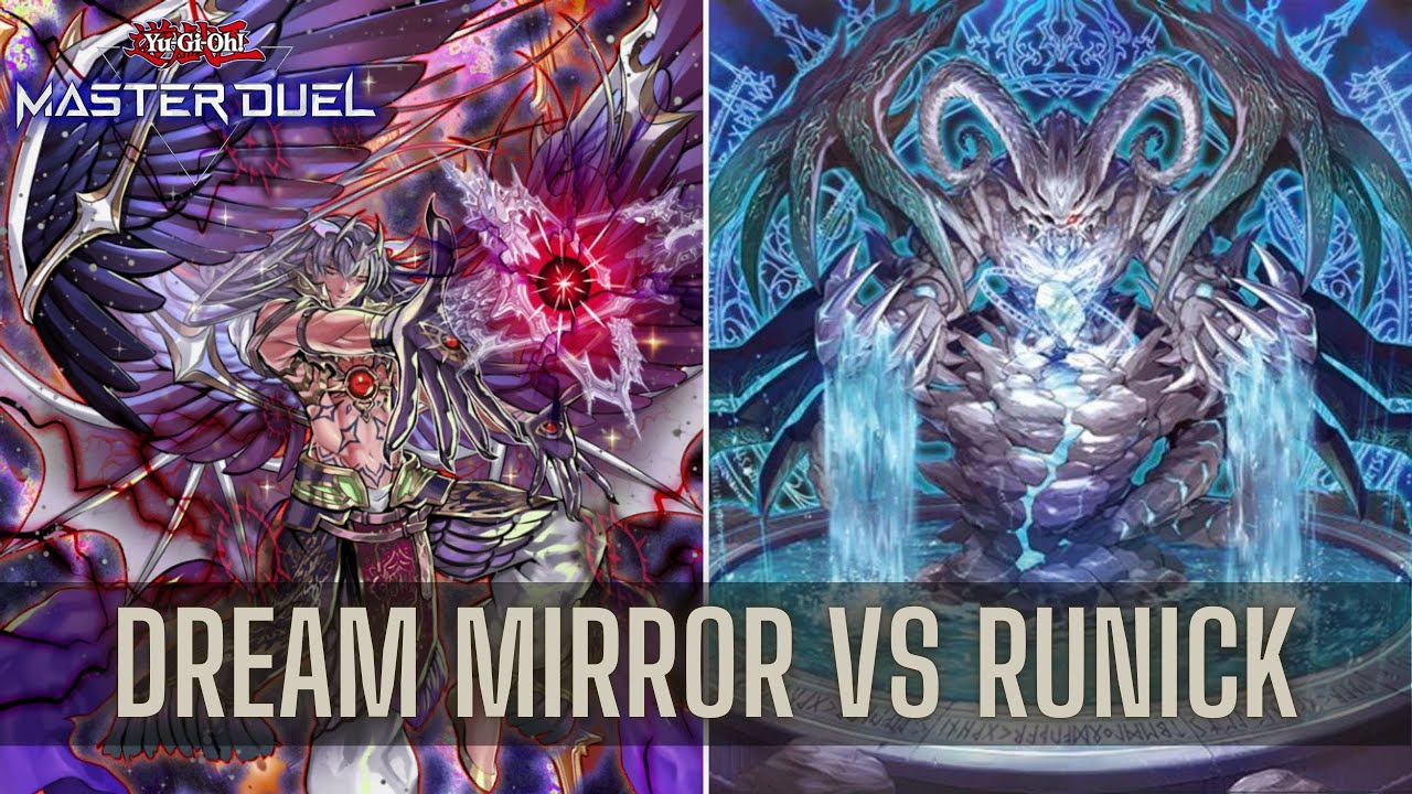 Dream Mirror VS Runick | Yu-Gi-Oh! Master Duel