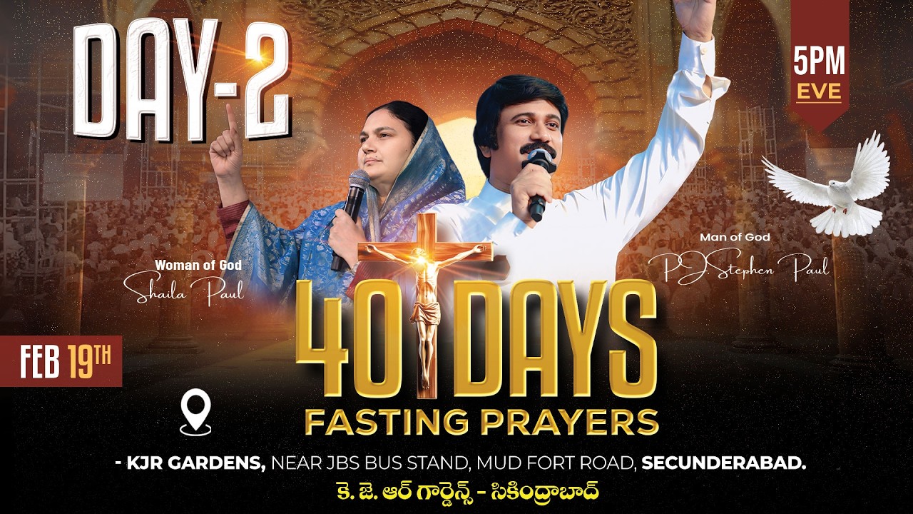 Feb 19th, Day -2 of 40 Days Fasting Prayers సాయంకాల ప్రార్థనలు #online,  #Live​ |P.J.Stephen Paul|