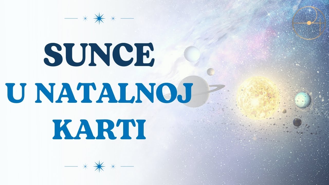 Samopouzdanje i Sunce u natalnoj karti / Aleksandar Imširagić