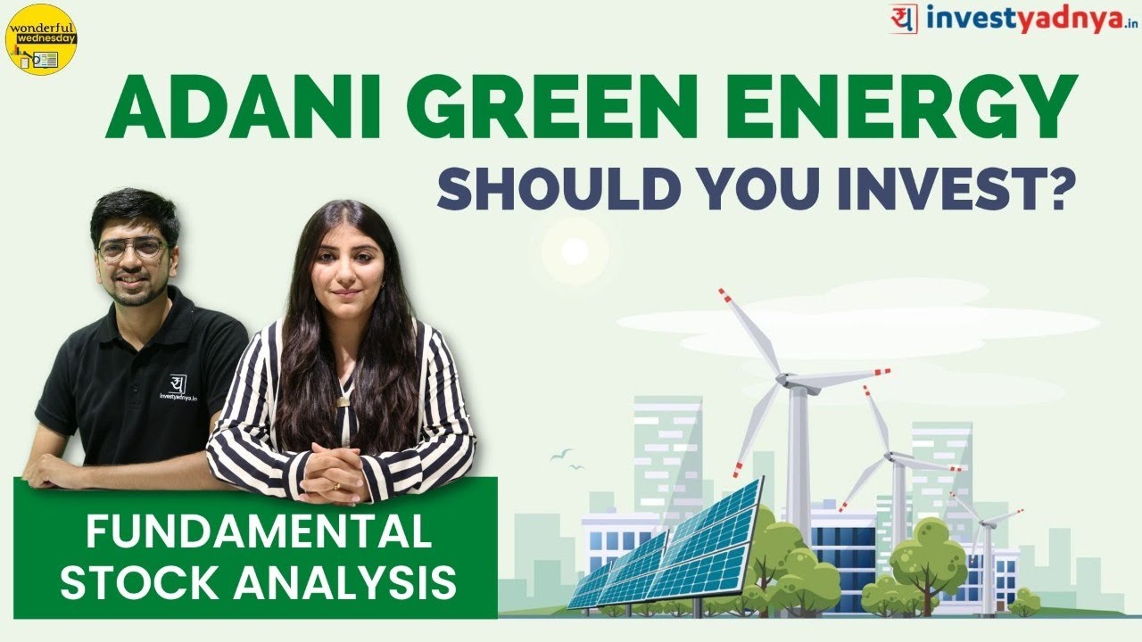 Adani Green Energy Fundamental Stock Analysis & Share Review 2023