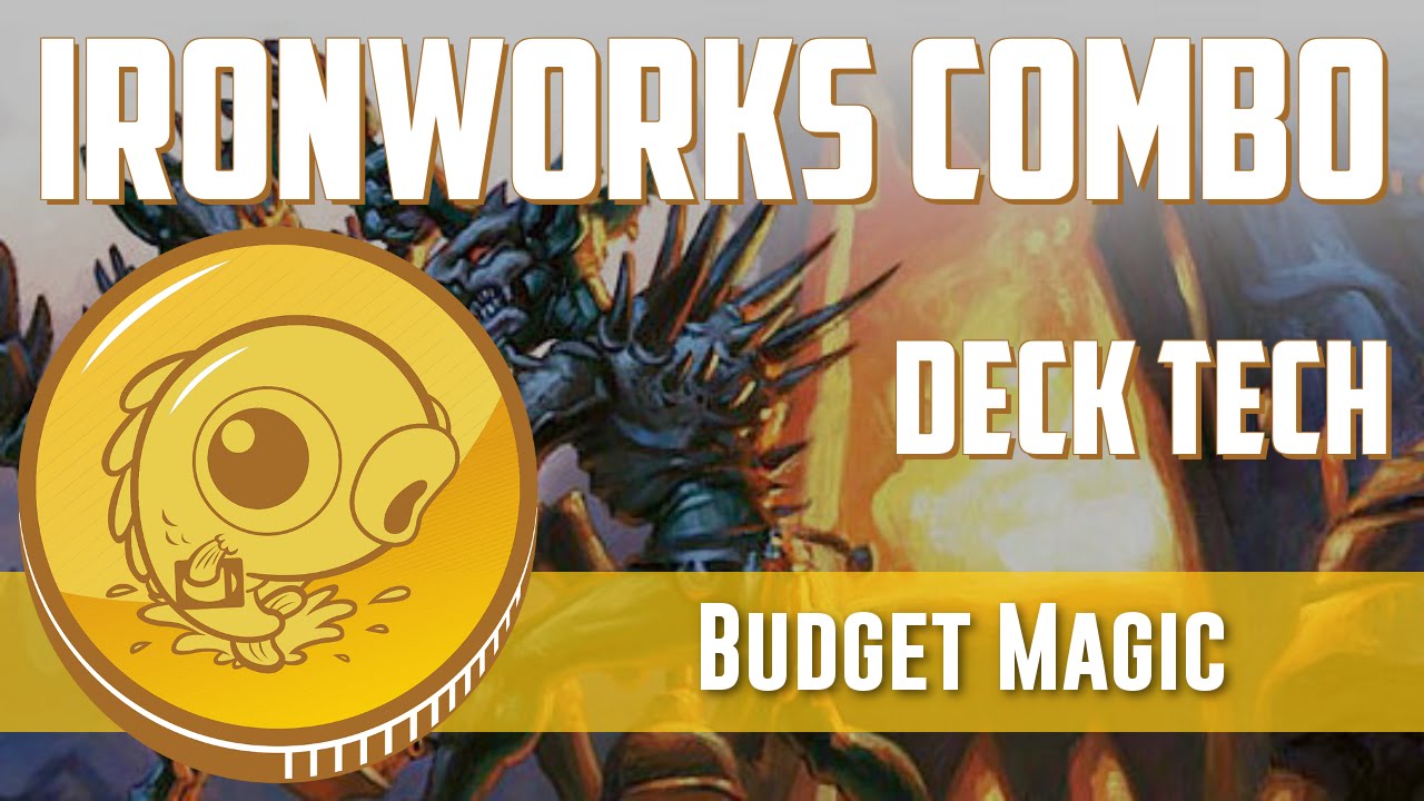 Budget Magic: $98 (36 tix) Modern Ironworks Combo (Deck Tech)