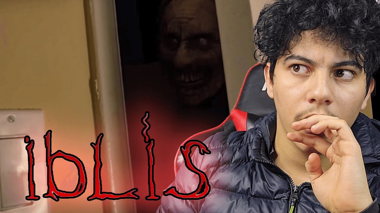 Iblis /  😰 ....👿  لعبت لعبة إبليس