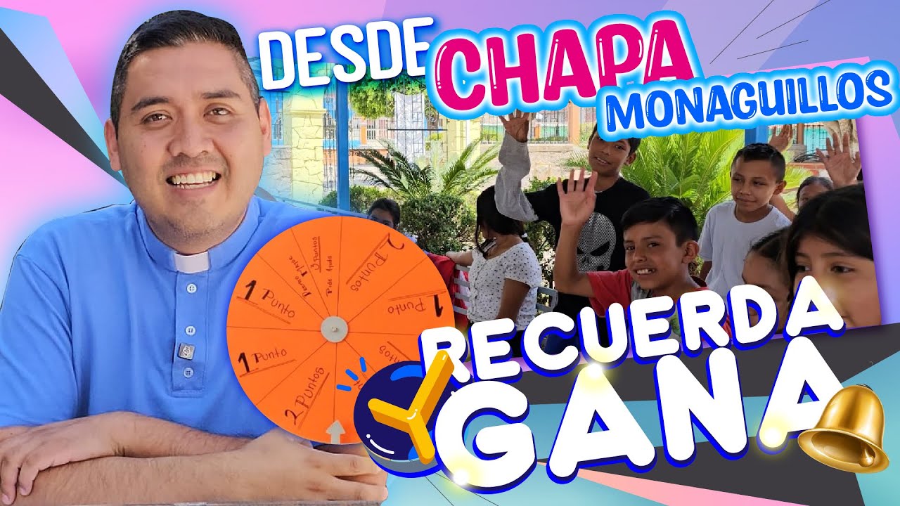 Recuerda y Gana 🎉 Monaguillos de Chapa 🙋‍♀️ | Padre José Antonio Román Bahena