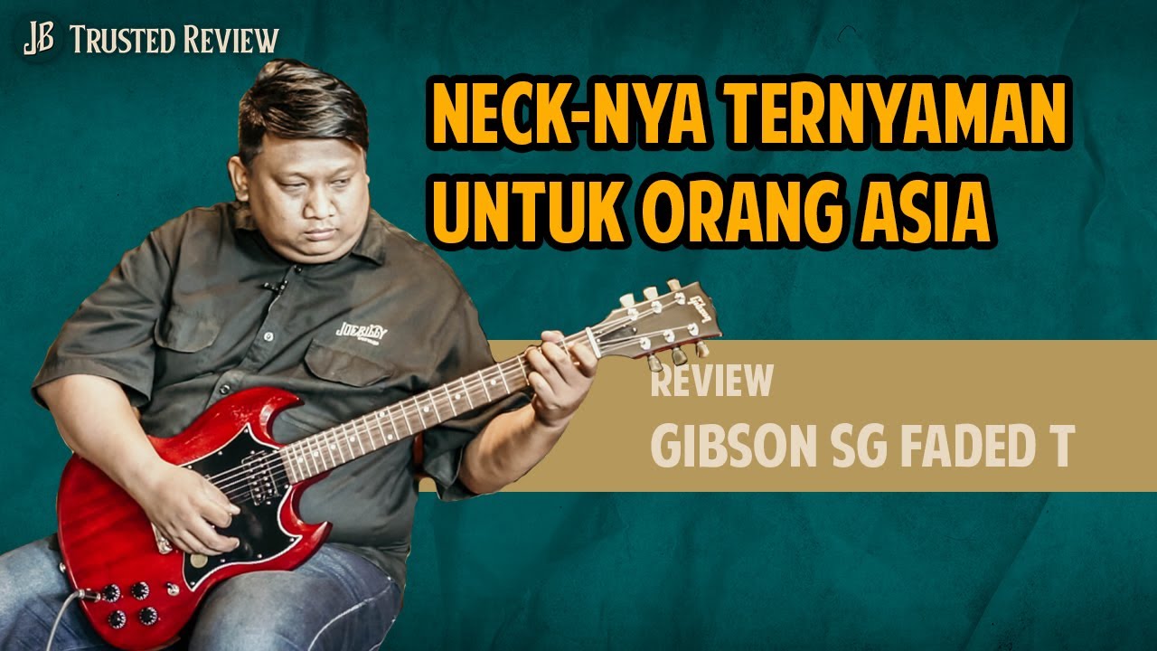 NECK NYA NYAMAN BUAT ORANG ASIA !! Review Gibson SG Faded T