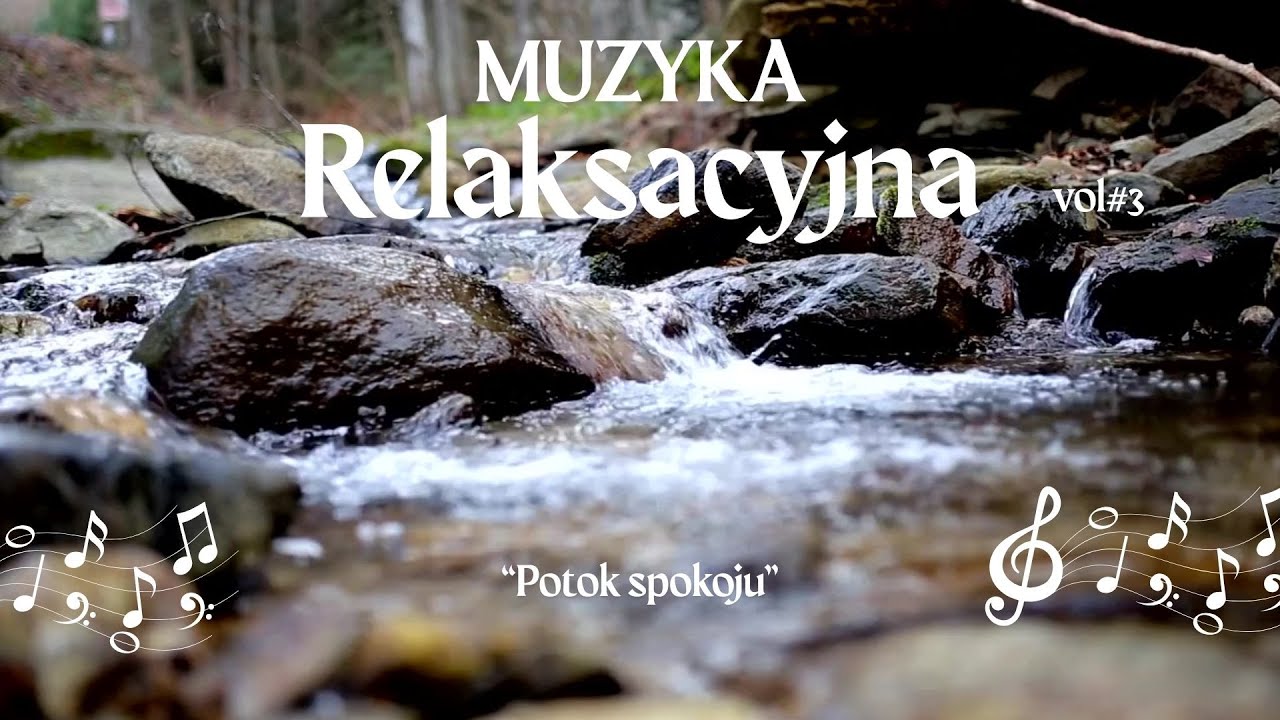 Muzyka Relaksacyjna &ndash; Potok Spokoju | Medytacja, Uspokojenie, Głęboki Sen (Remix vol.3)