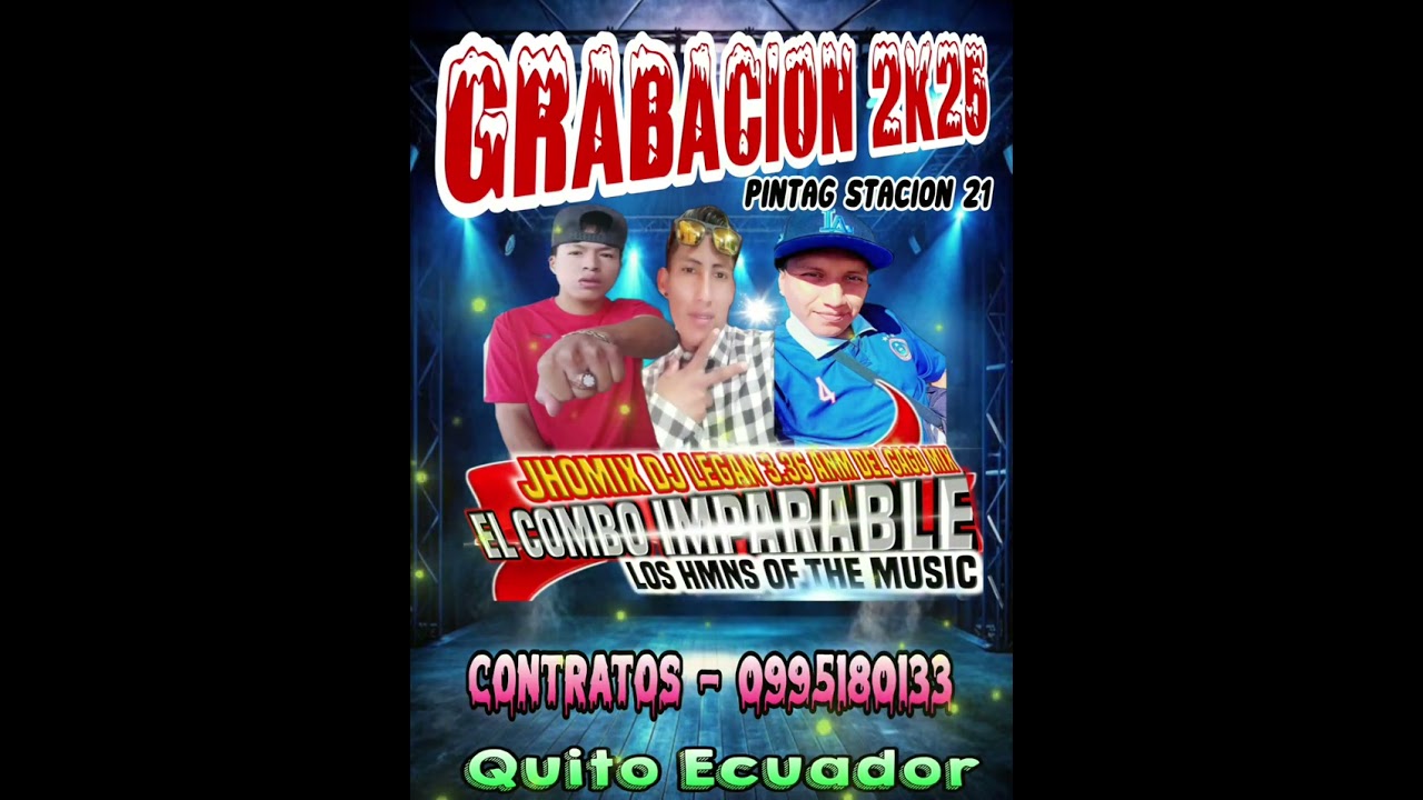 EL COMBO IMPARABLE GRABACION 2K25 PINTAG STACION 21JHOMIX DJ RMX ANI EXTREMA GAGO MIX