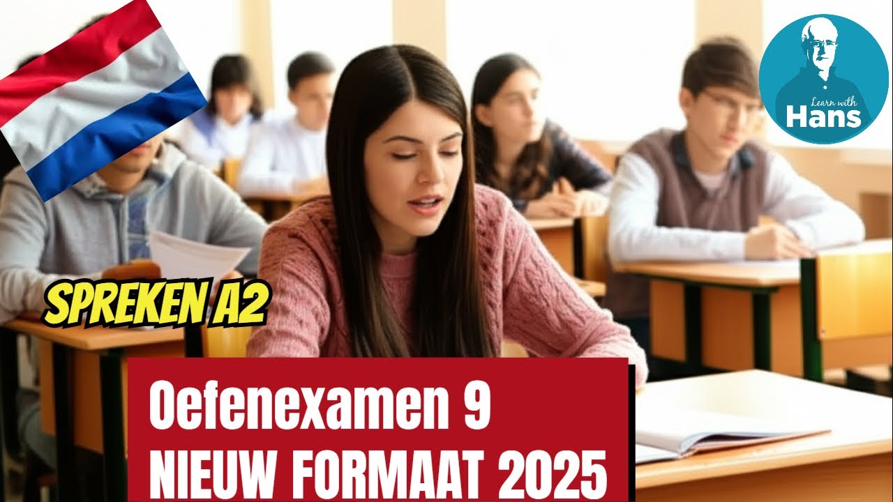(Nederlands) Spreken A2 NIEUW FORMAAT oefenexamen 9