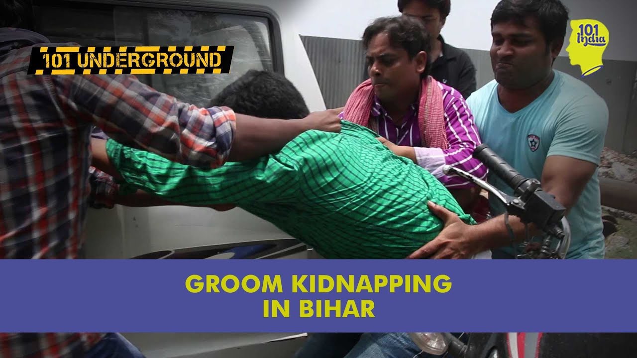 Groom Kidnapping In Bihar | Unique Stories from India