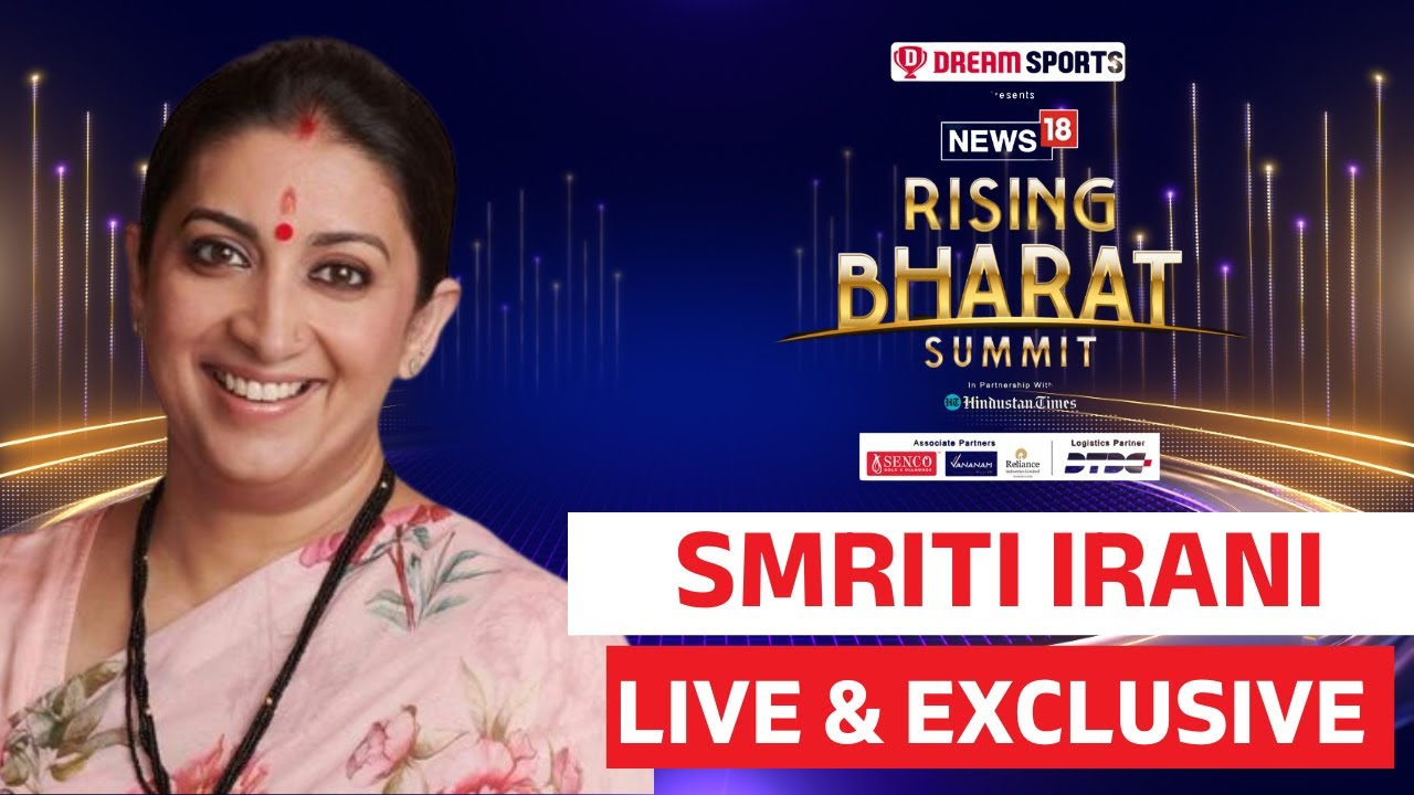 News18 Rising Bharat Summit 2024 в прямом эфире | Эксклюзив Smriti Irani | Новости на английском ...
