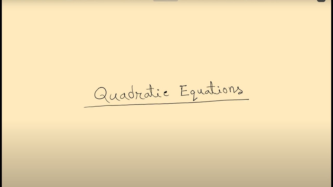 Quadratic Equation and Solutions