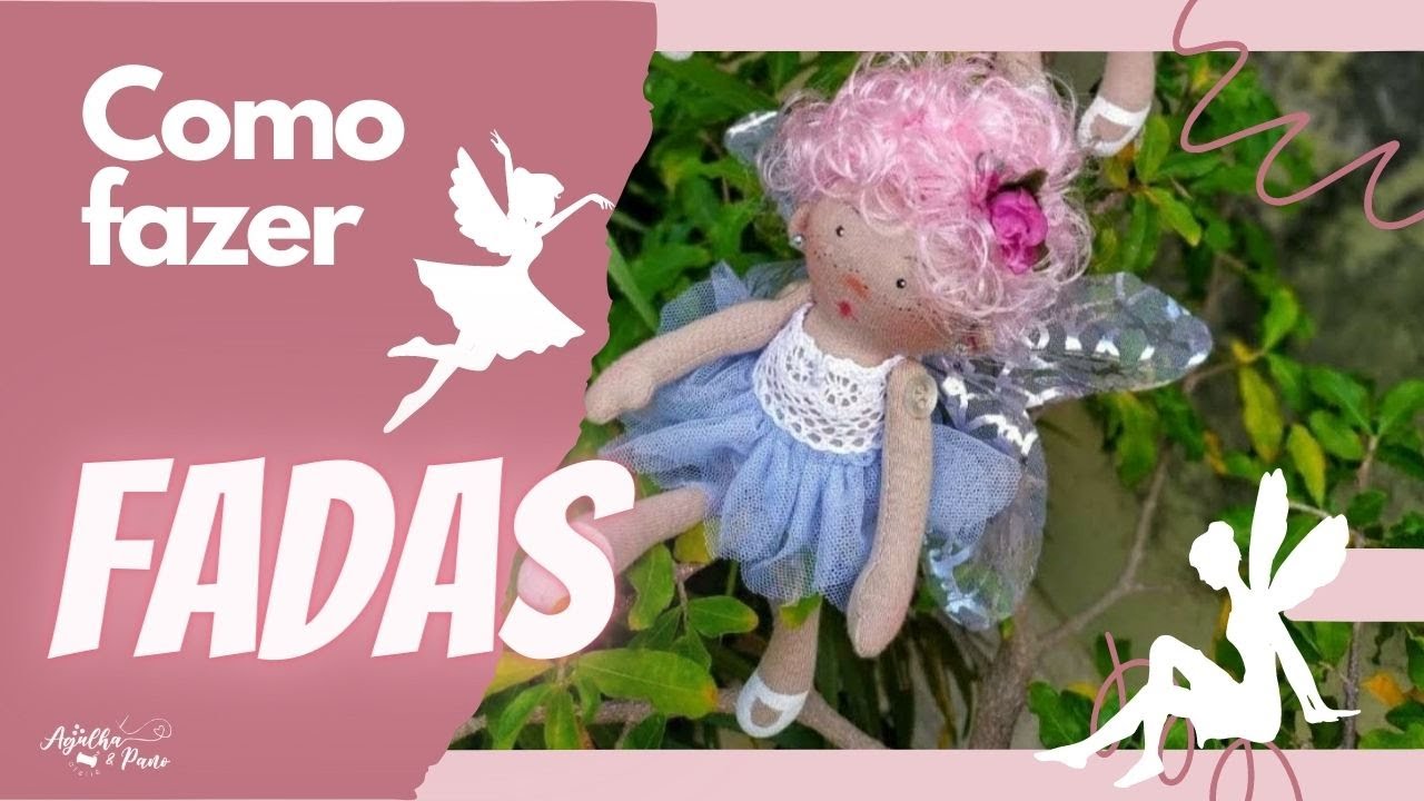 Como fazer fadinhas: Boneca de pano