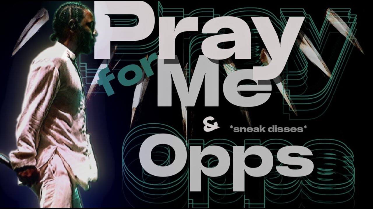 Kendrick was spitting prophetics on Pray For Me  & Opps