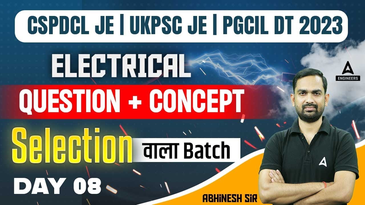 CSPDCL JE / UKPSC JE / PGCIL DT 2023 | Electrical | Electrical Previous Year Question Paper | Day- 8