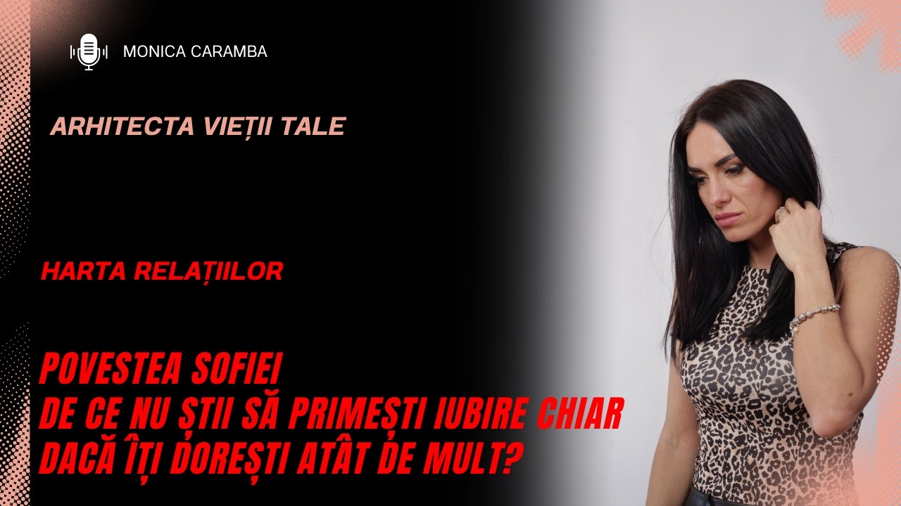 De ce nu știi să primești iubire chiar dacă îți dorești atât de mult?