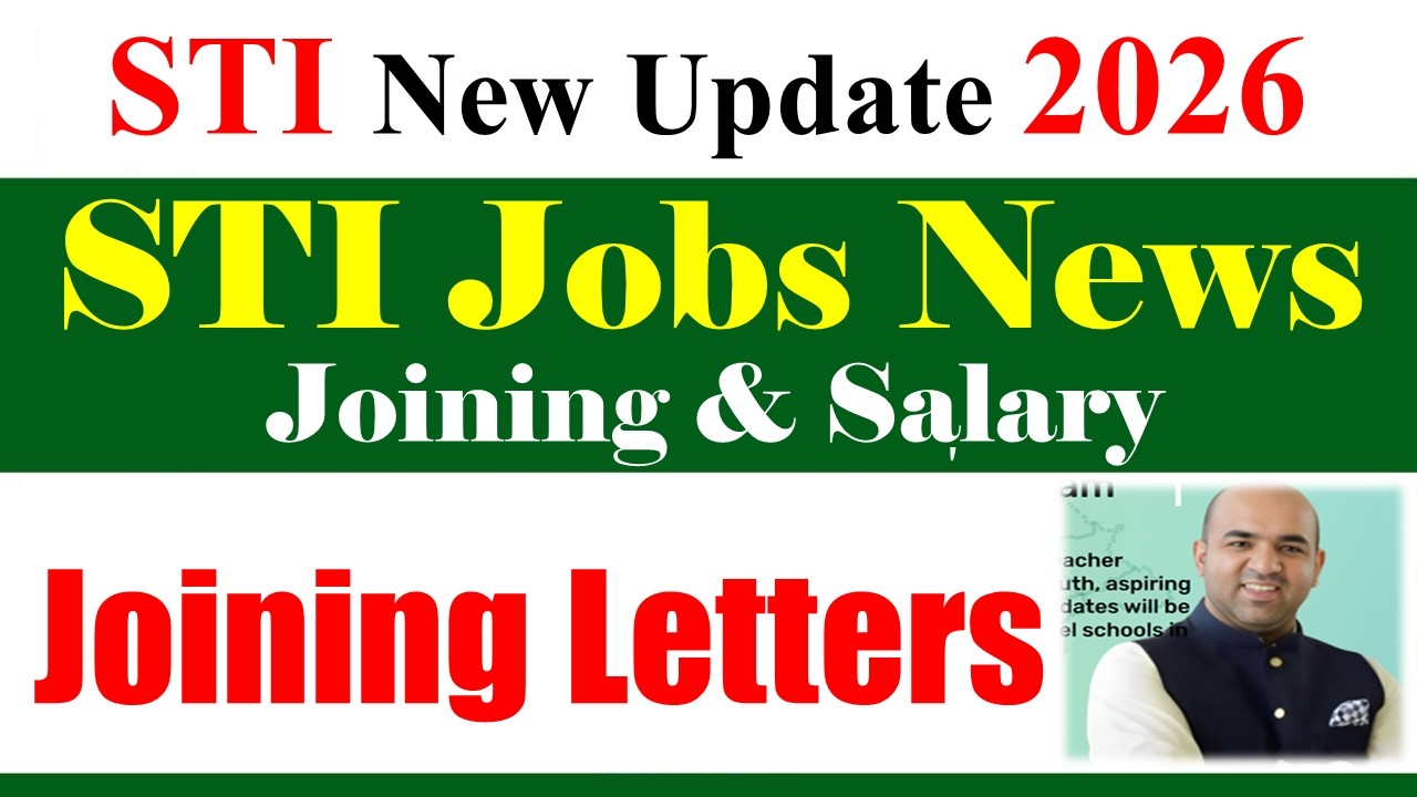 STI Jobs 2026 Joining Letters & Salary Increase | STI Jobs Joining 2026 | STI Salary Increase
