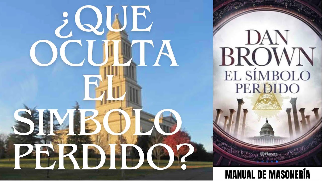 ¿Que oculta el simbolo perdido de Dan Brown?