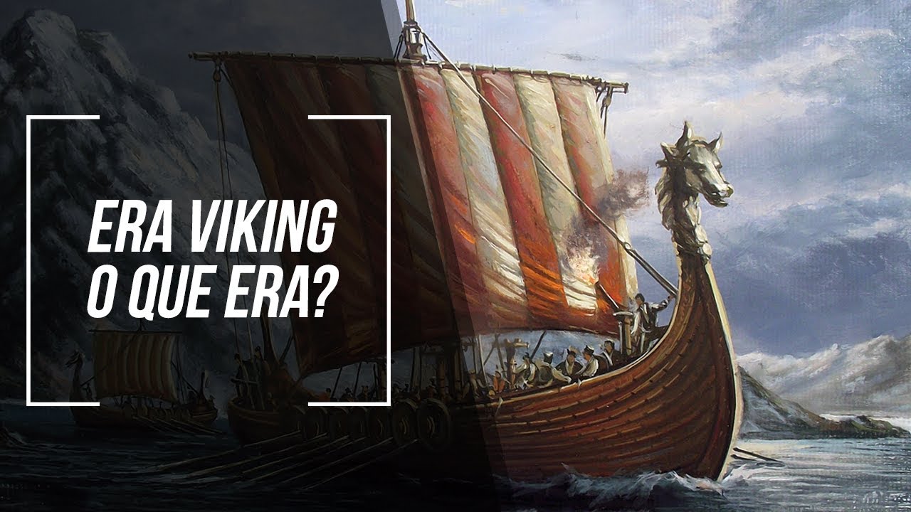 ERA VIKING | O QUE ERA?