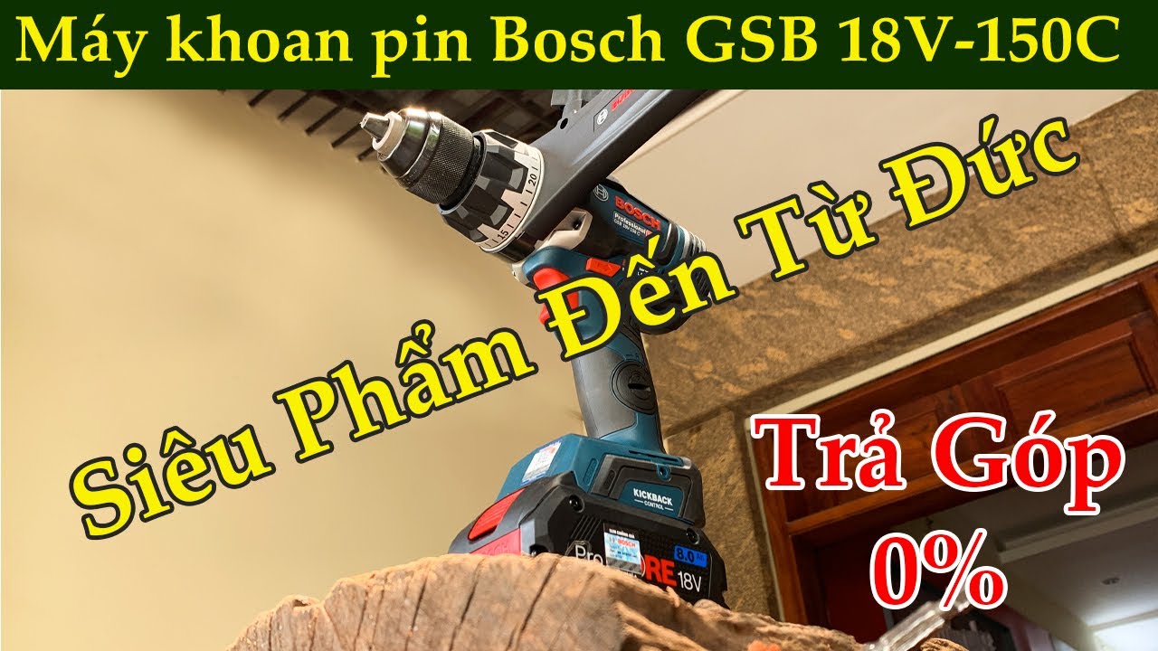 “Khám Phá BOSCH GSB 18V-150C: 150Nm, KickBack, BITURBO – Quái Vật Nhà Bosch!”