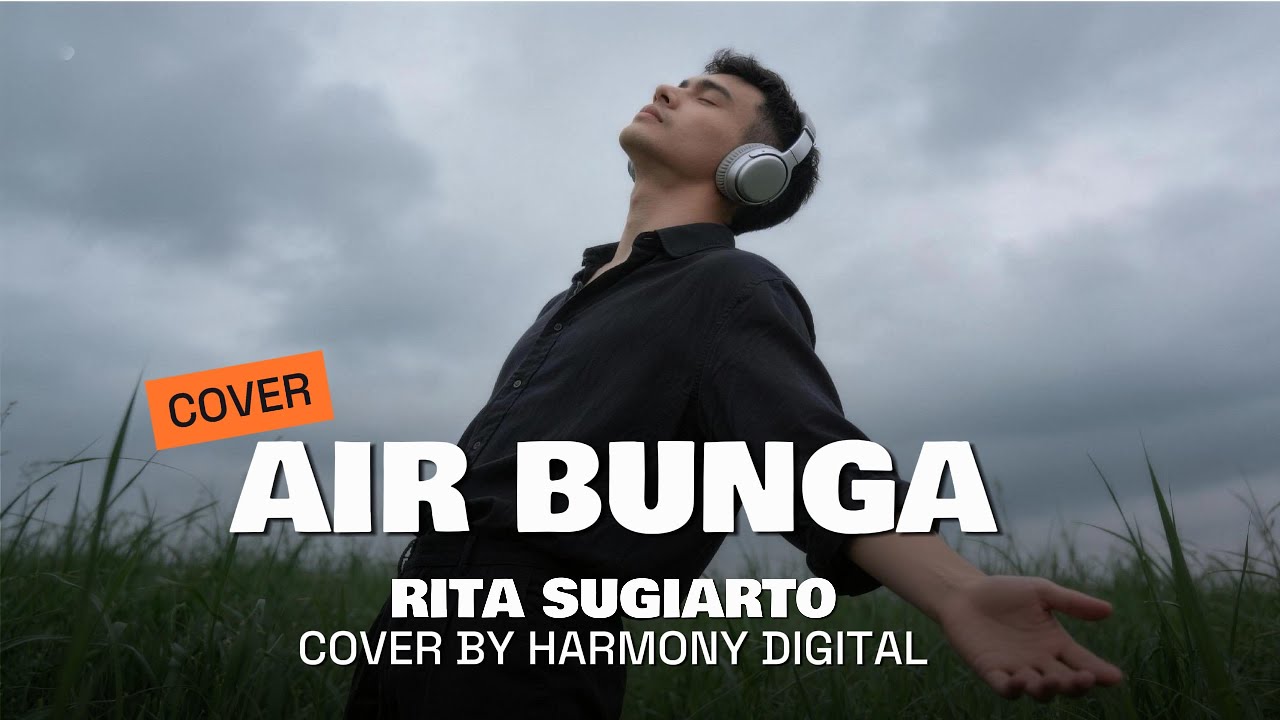 AIR BUNGA - RITA SUGIARTO - SLOW ROCK COVER BY HARMONY DIGITAL