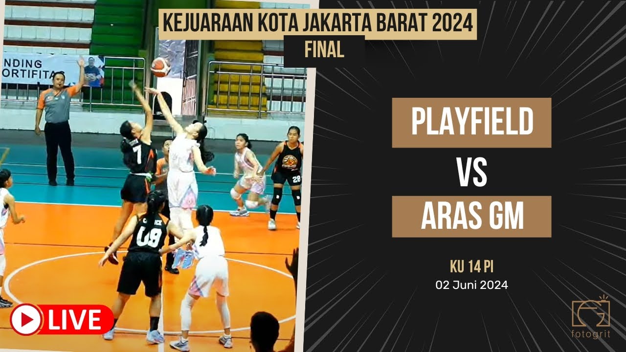 [KEJURKOT JAKBAR 2024] Playfield vs Aras GM - KU 14 Putri Final