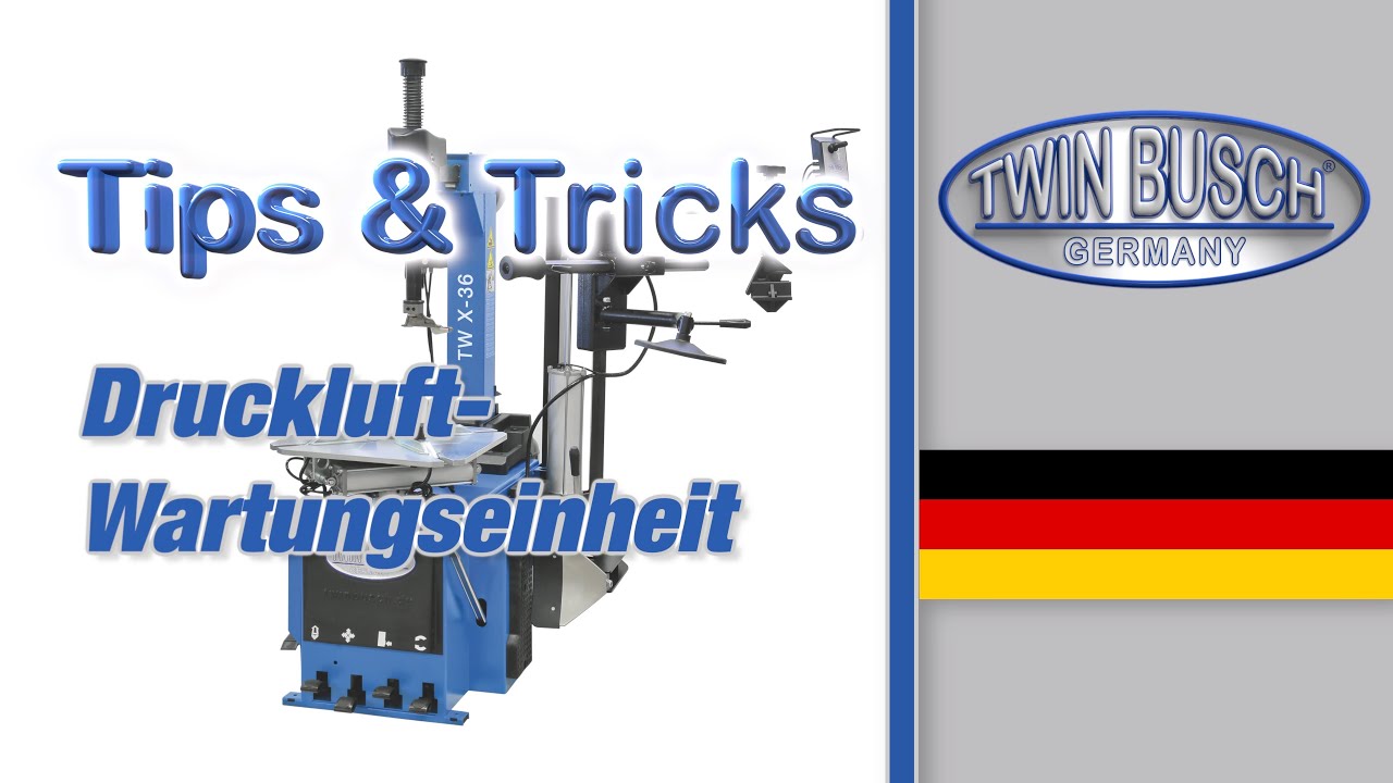 Zweck und Bedienung der Druckluft-Wartungseinheit bei TWIN BUSCH® Reifen-Montagemaschinen
