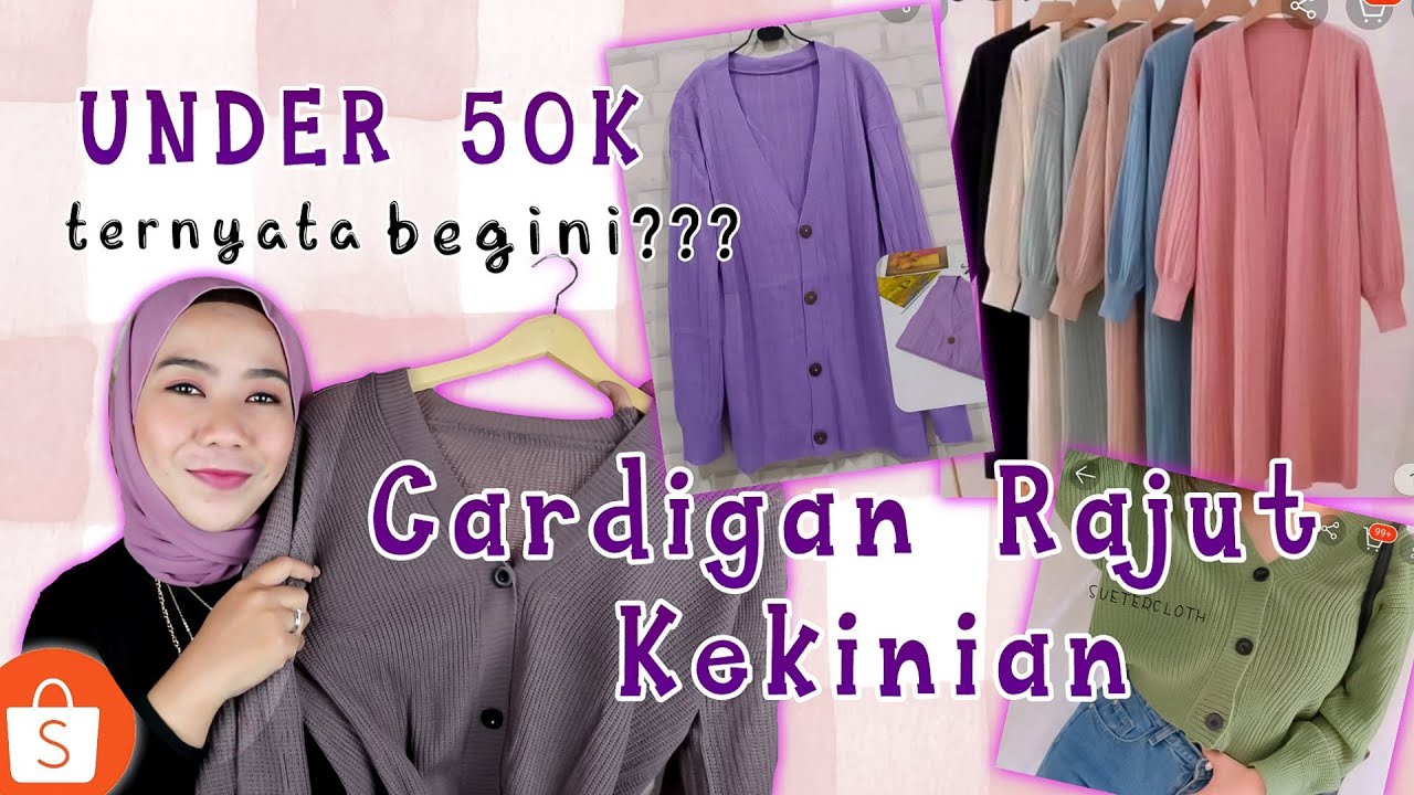 SHOPEE HAUL CARDIGAN RAJUT TERMURAH OVERSIZE