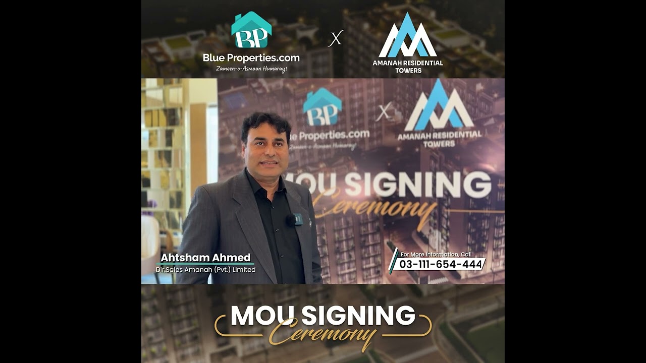 MOU Signing Ceremony Between BlueProperties.com and Amanah Residential Tower