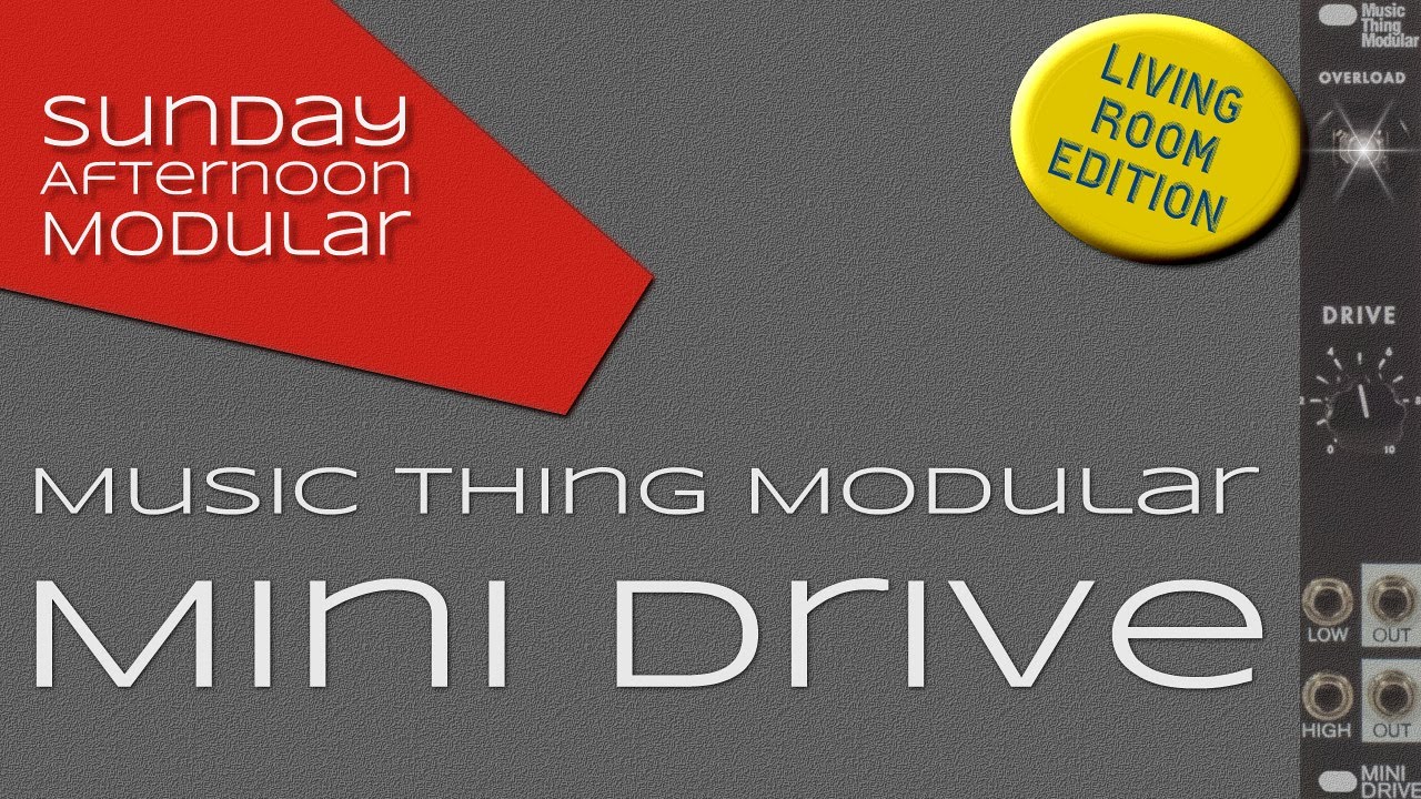 Music Thing Modular Mini Drive Introduction