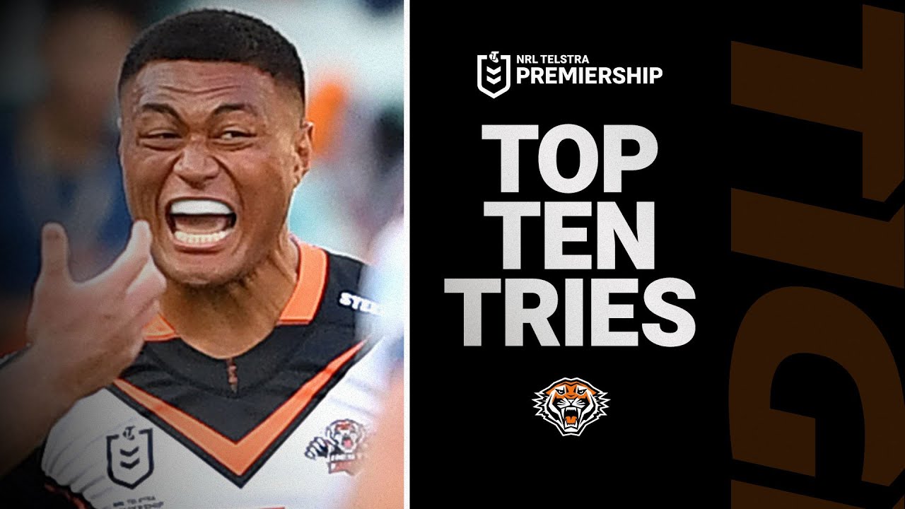 NRL Highlights | The Top 10 tries by the Wests Tigers in season 2021 | NRL Telstra Premiership