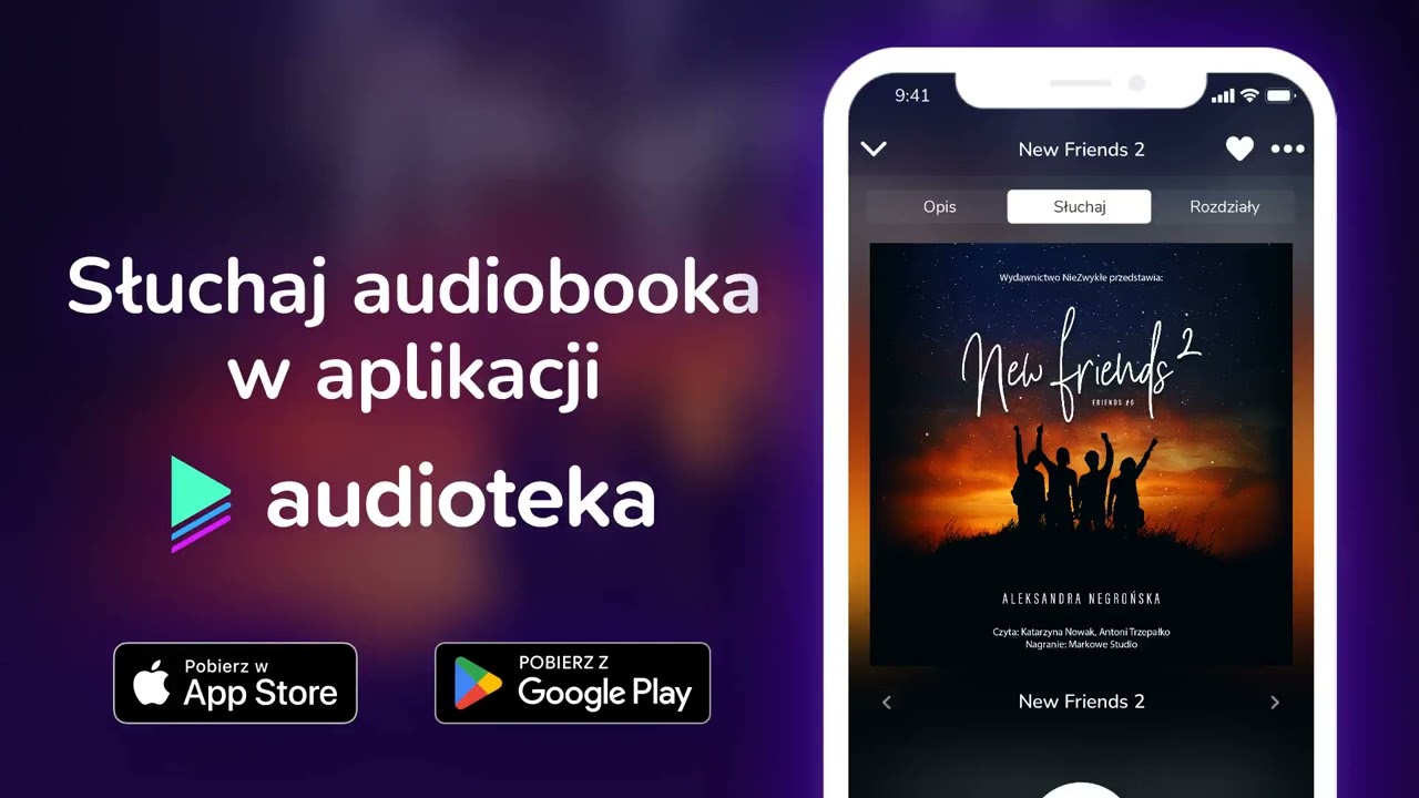 New Friends 2 - audiobook |  Aleksandra Negrońska (czyta Katarzyna Nowak;Antoni Trzepałko)