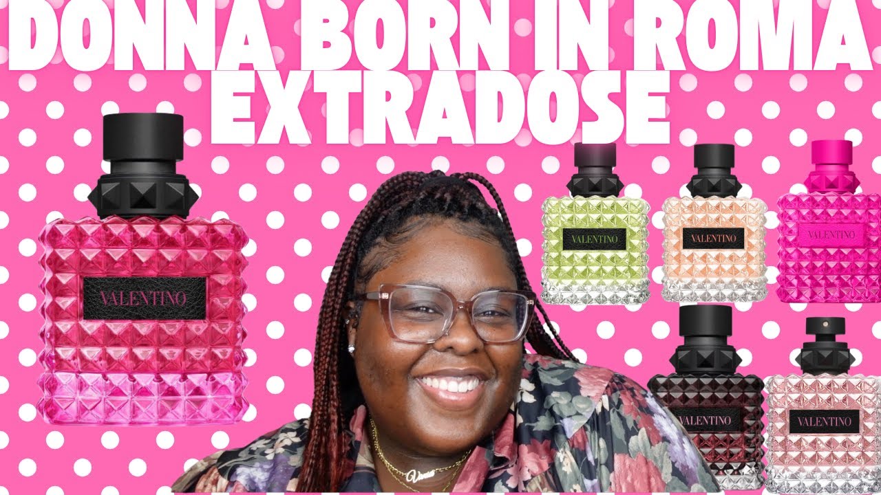 *NEW* Valentino Donna Born In Roma Extradose|Ranking My Enitre Donna Born In Roma Collection|