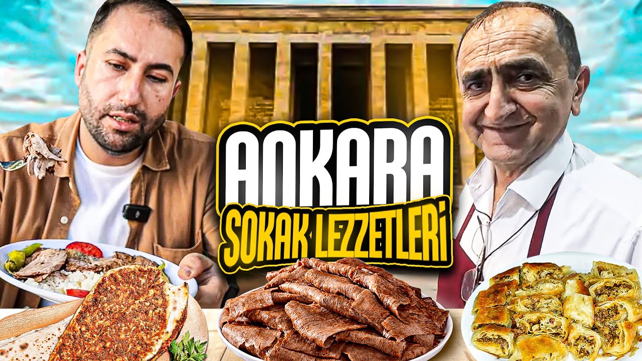 ANKARA'DA NE YENİR? ANKARA SOKAK LEZZETLERİ