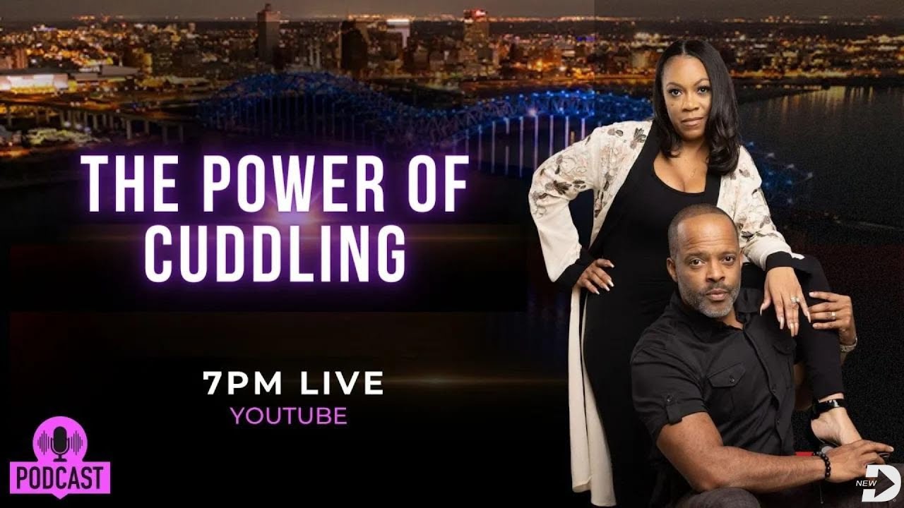 The Power of Cuddling  | Dr. Stacy and Rhonda Spencer