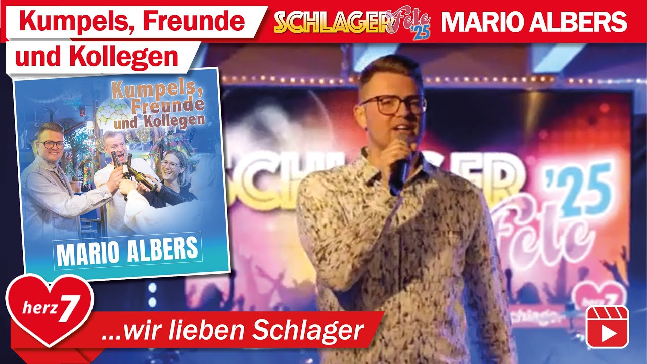 Mario Albers - Kumpels, Freunde und Kollegen @Schlagerfete 25 (7us/Herz7)