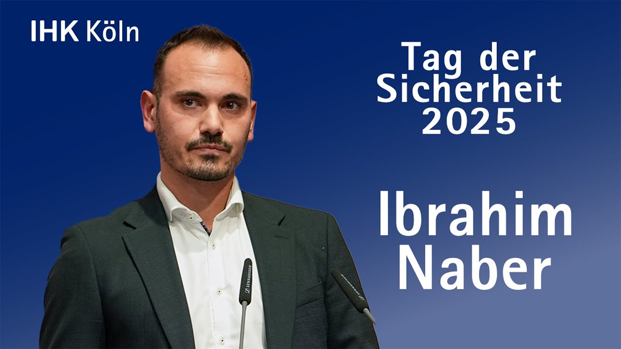 Ibrahim Naber: Wie moderne Kriege die Gesellschaft ver&auml;ndern | Tag der Sicherheit IHK K&ouml;ln