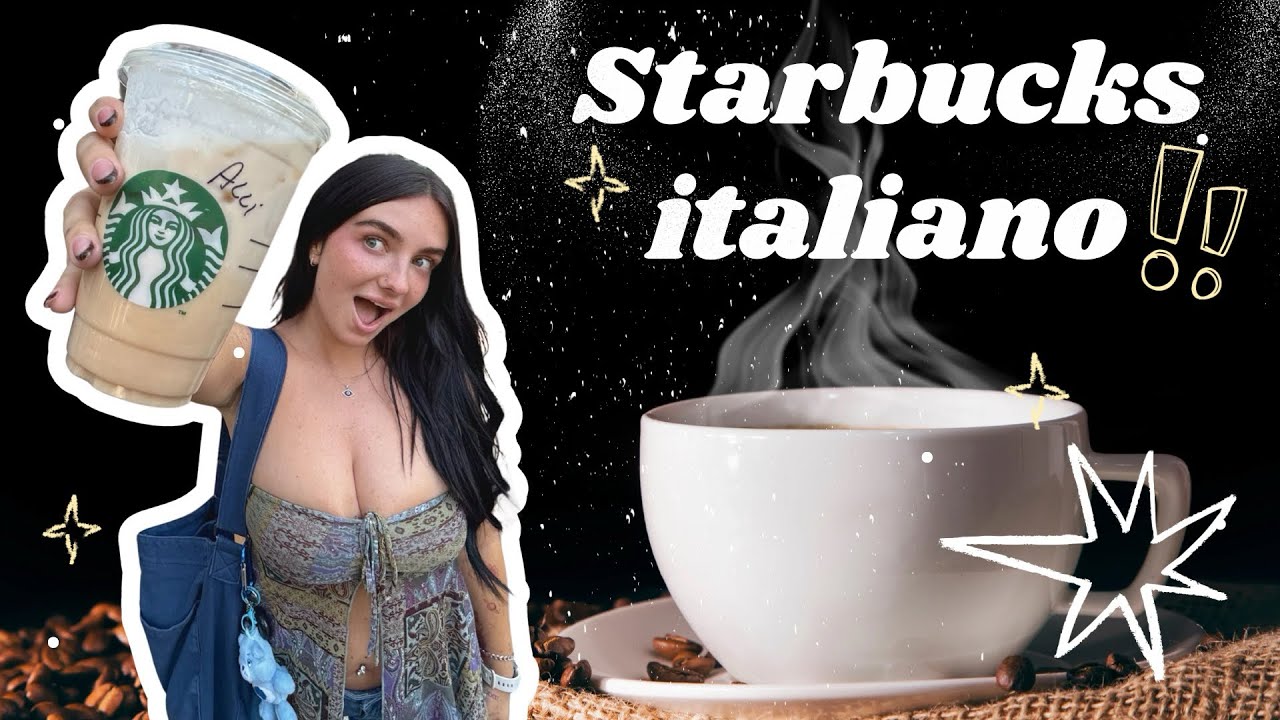 Is Starbucks Better in Italy? 