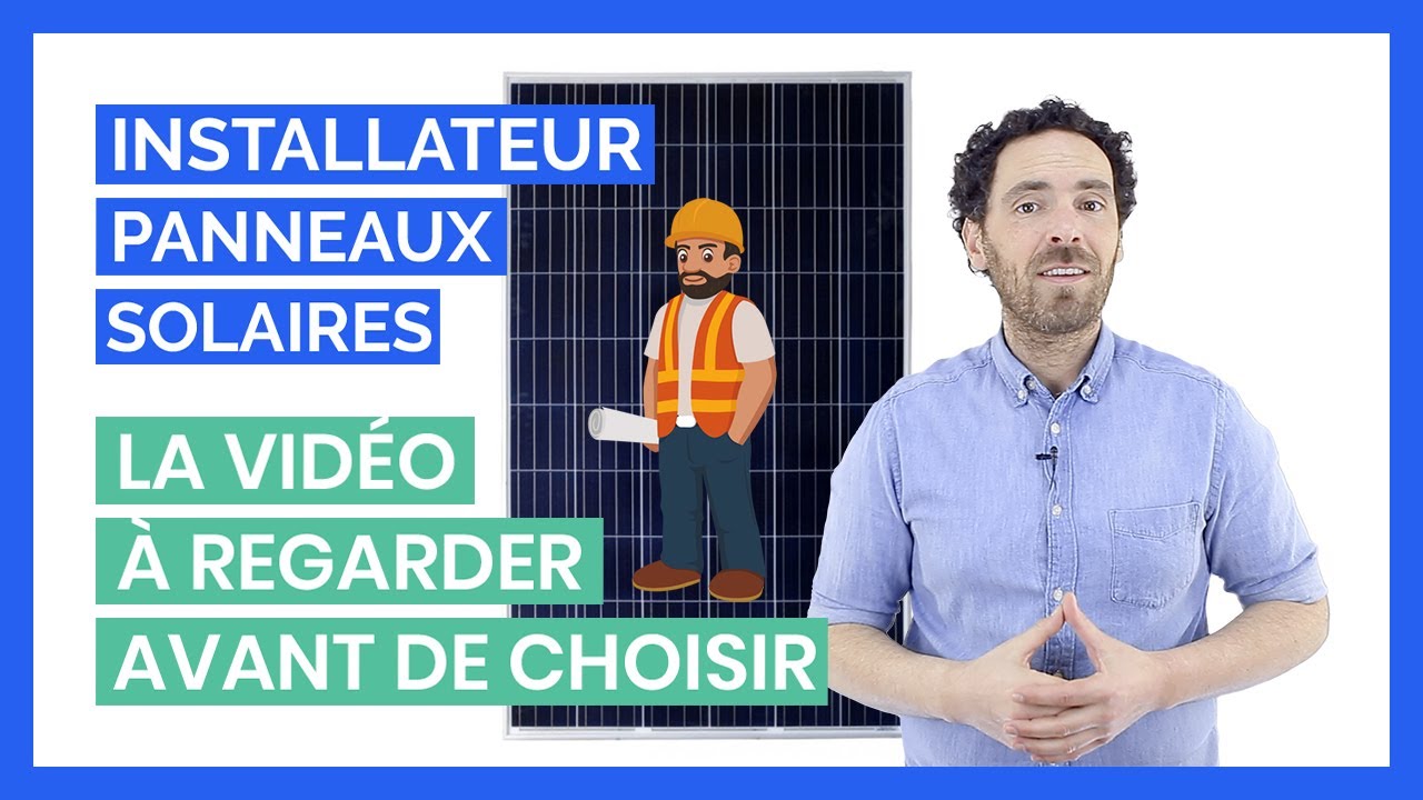 Installateur Panneaux Solaires : Comment Trouver le Meilleur ?