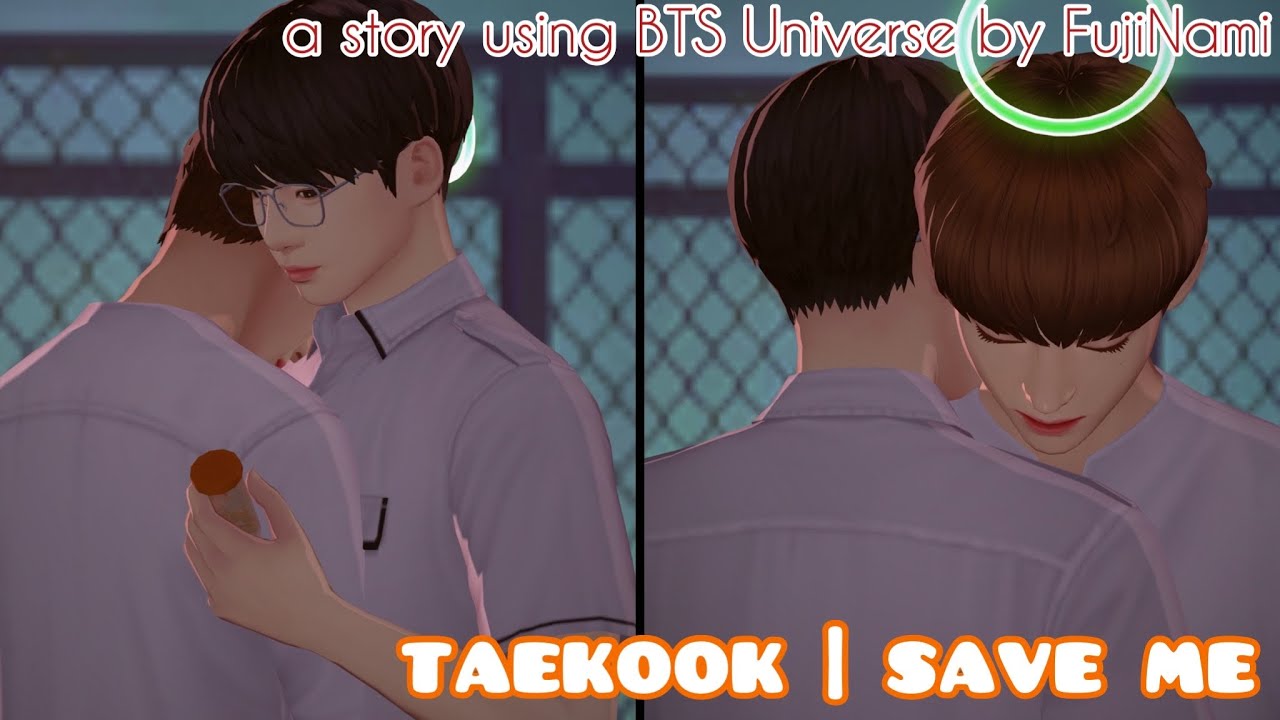 Taekook | Save Me : BTS Universe Story