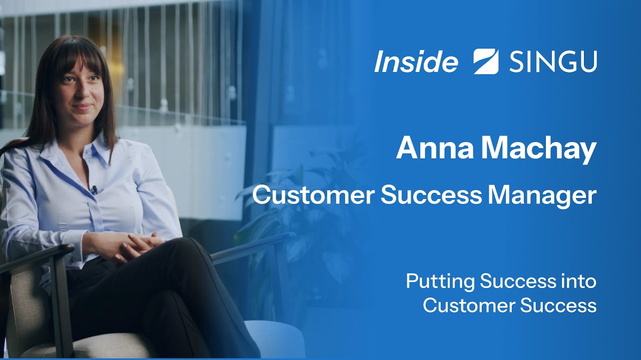 Support to Strategy: Driving Long-Term Customer Success | Anna Machay, CSM | SINGU