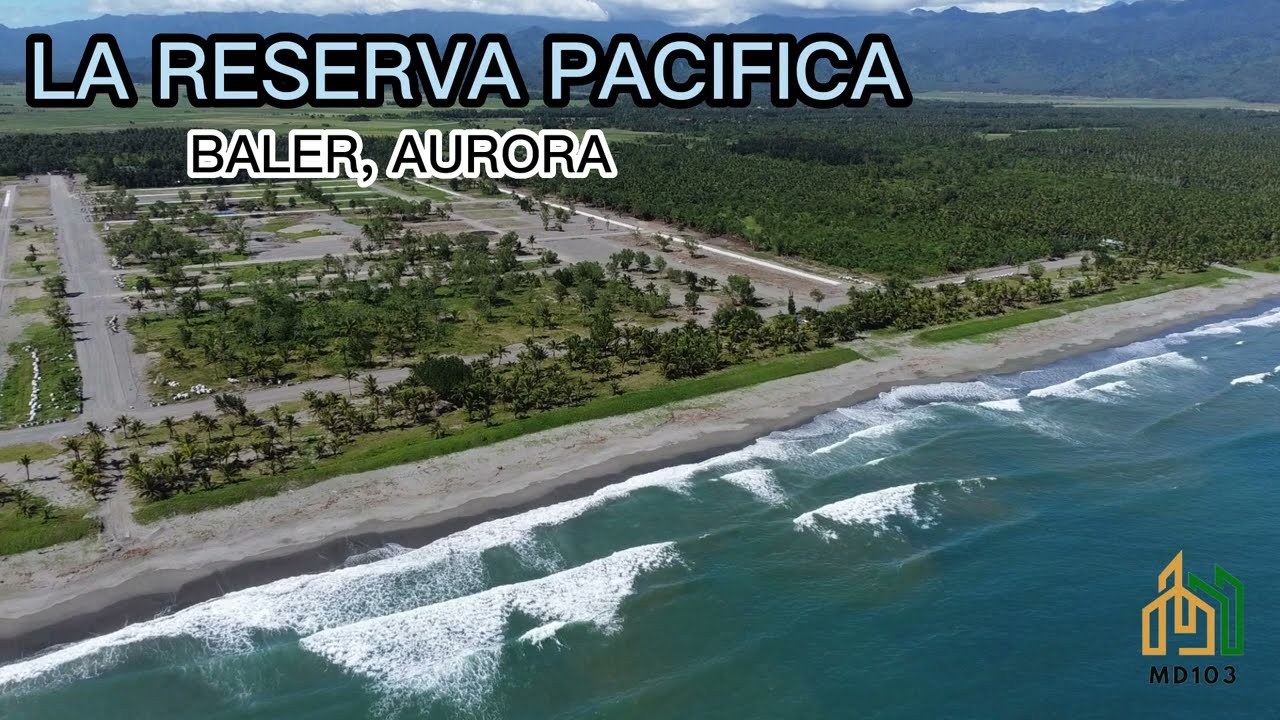 La Reserva Pacifica Baler Aurora as of November 2022 (for announcement purposes only)