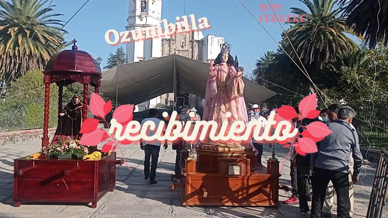 Ozumbilla 2022 recibimiento
