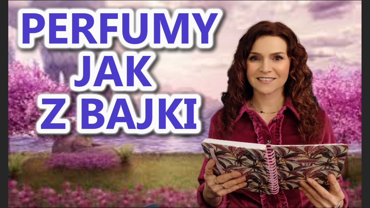 PERFUMY JAK Z BAJKI. Testuję perfumy od Ani Perfumowej Bajki.