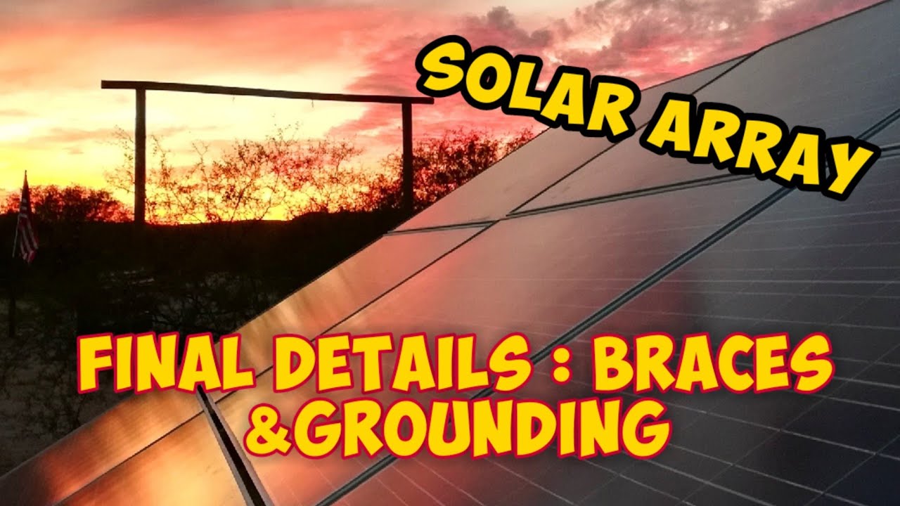 Finishing Our Solar Ground Mount