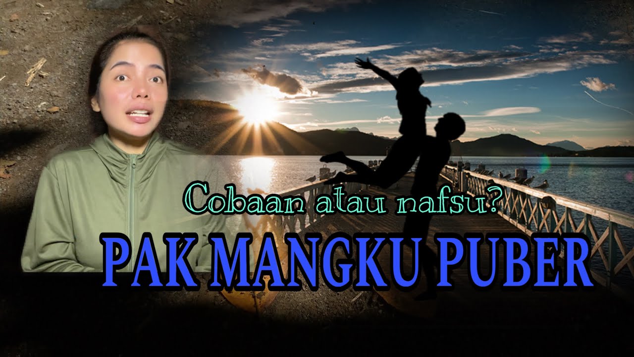 KETIKA PAK MANGKU PUBER, ini godaan atau memang nafsu? #spiritual #storytelling #pernikahan