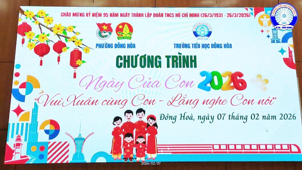 NGÀY CỦA CON 2026 - VUI XUÂN CÙNG CON & LẮNG NGHE CON NÓI
