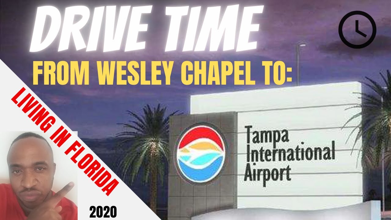 Driving from Wesley Chapel to Tampa Airport TPA | Tampa Florida Move