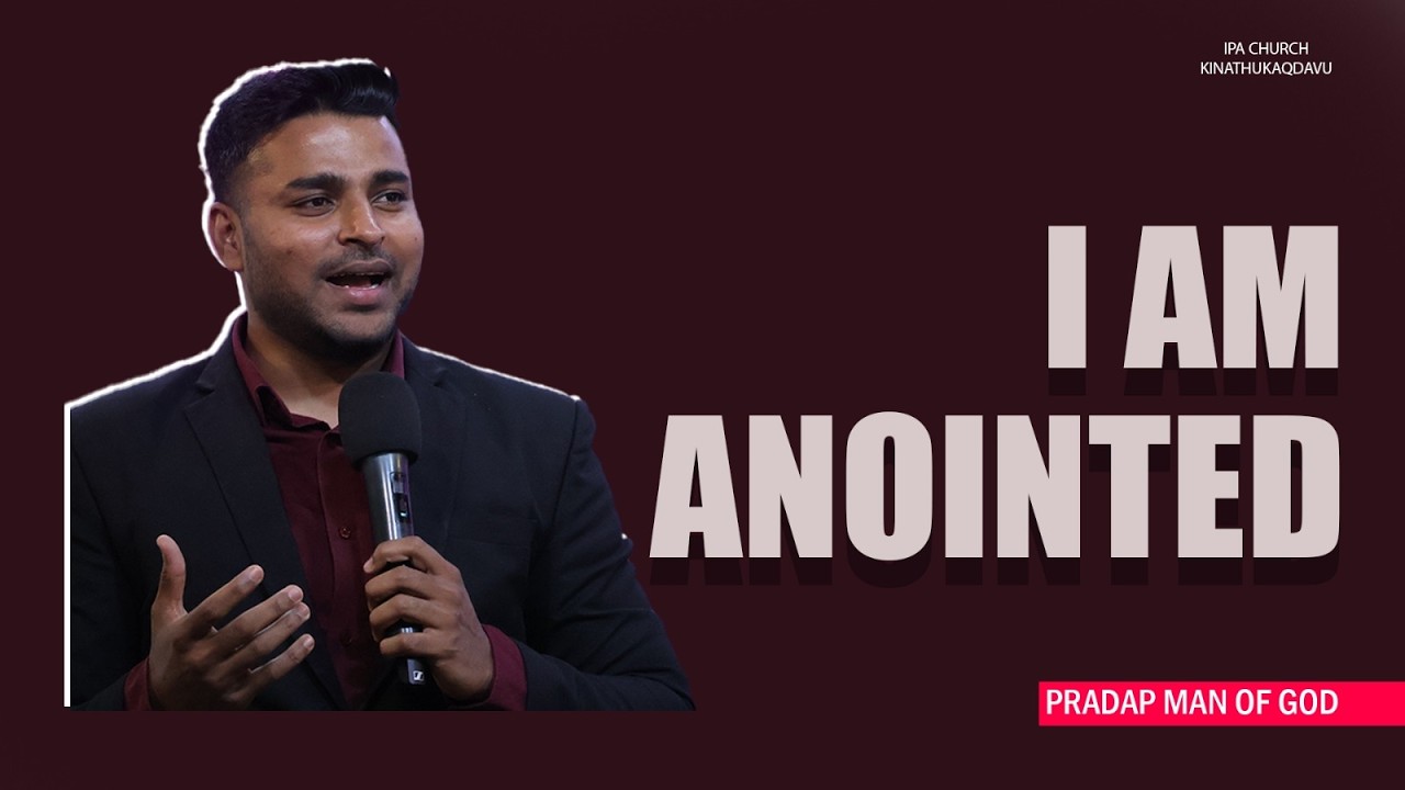 English Sermon | I AM ANOINTED | Pas. Pradap Jeyaraj | IPA Church Kinathukadavu