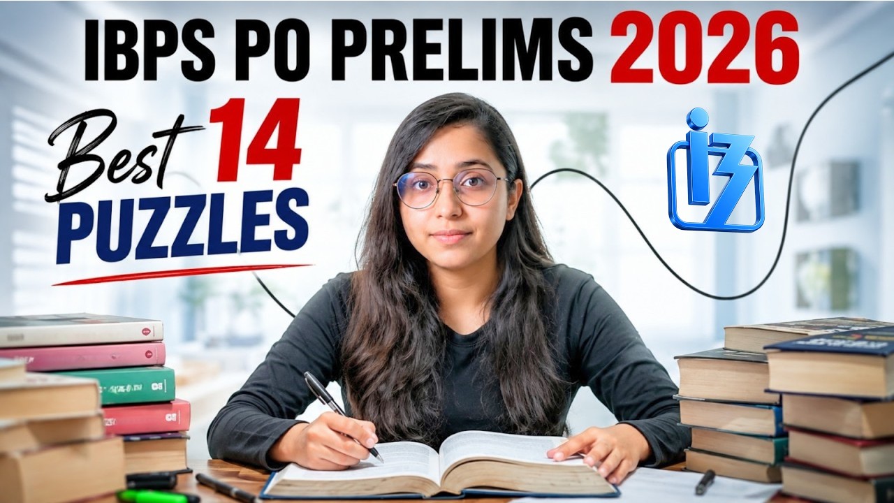 👍🏻14 Must-Do Puzzles- Improve Your Reasoning Score | Bank Exams 26 | IBPS PO Pre 2026 | Smriti Sethi